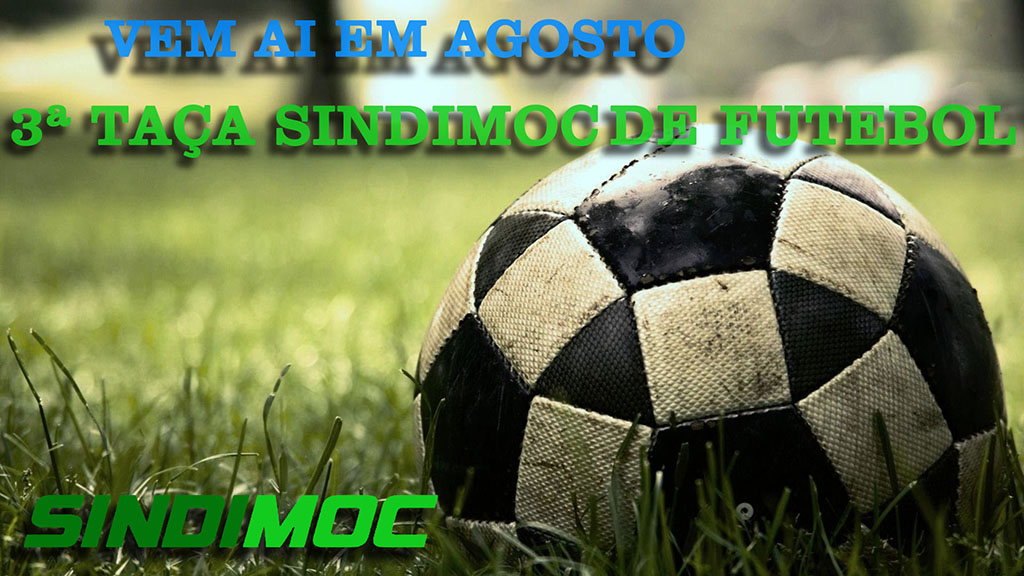 3ª Taça Sindimoc de Futebol Suíço 2013 